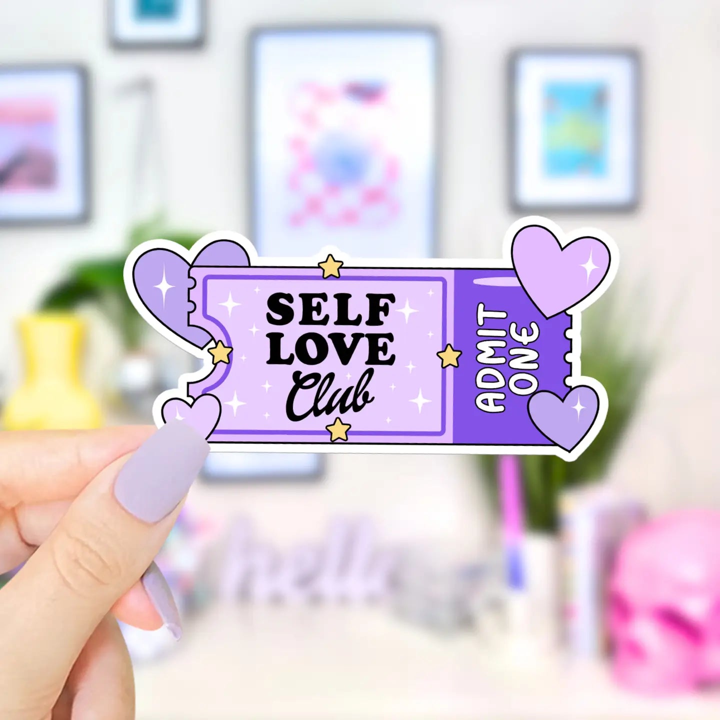 Self Love Ticket / sticker