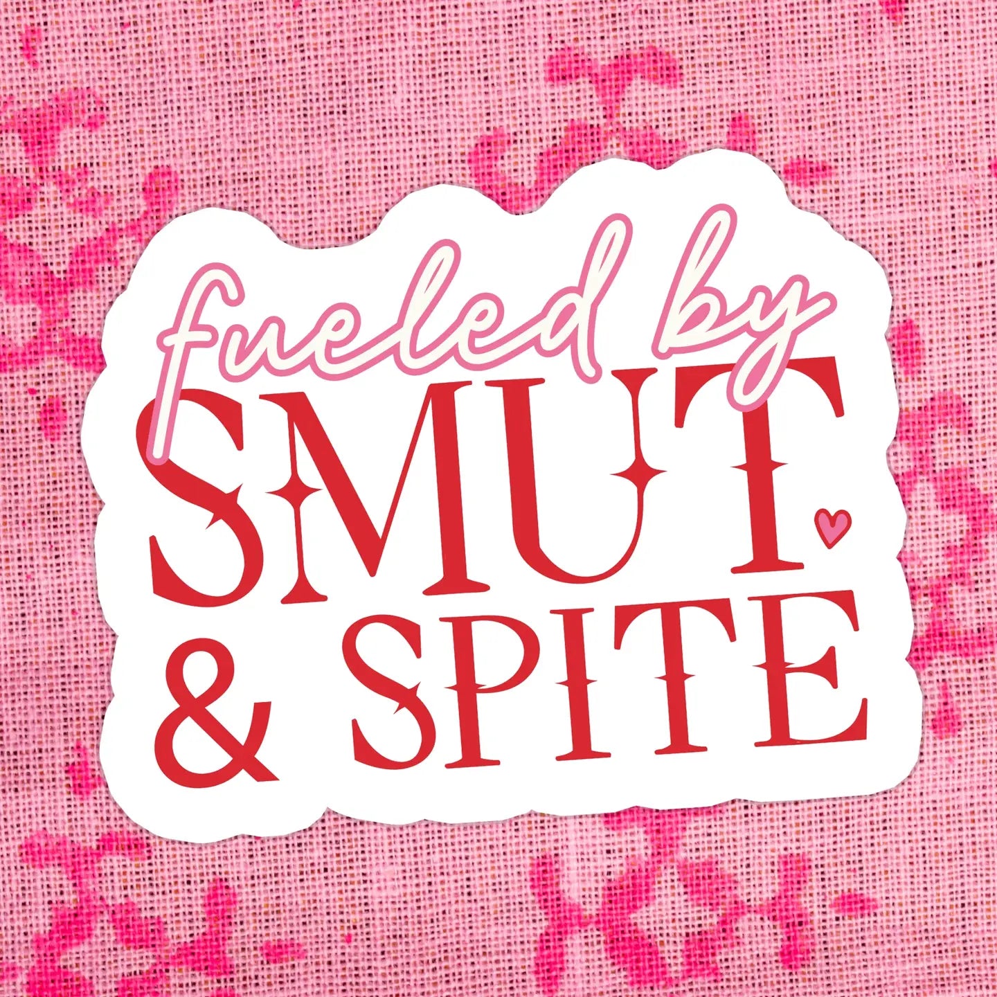 Smut & Spite / sticker