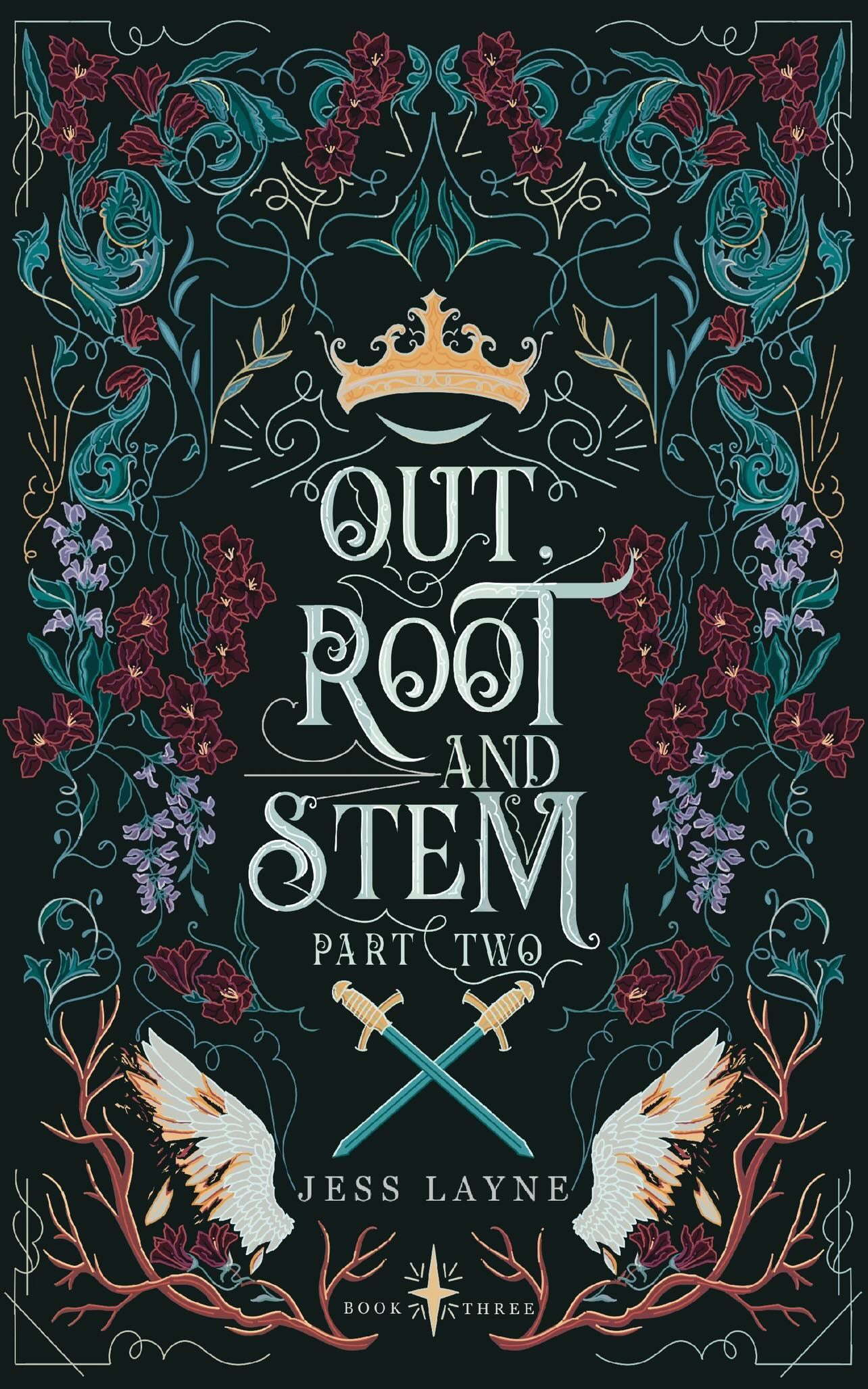 Out, Root and Stem Pt. 2