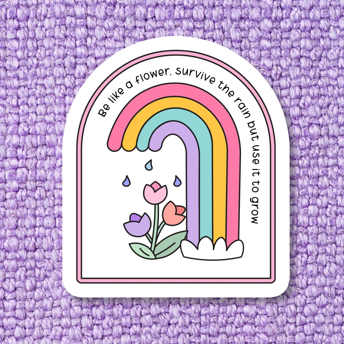 Be Like a Flower / sticker