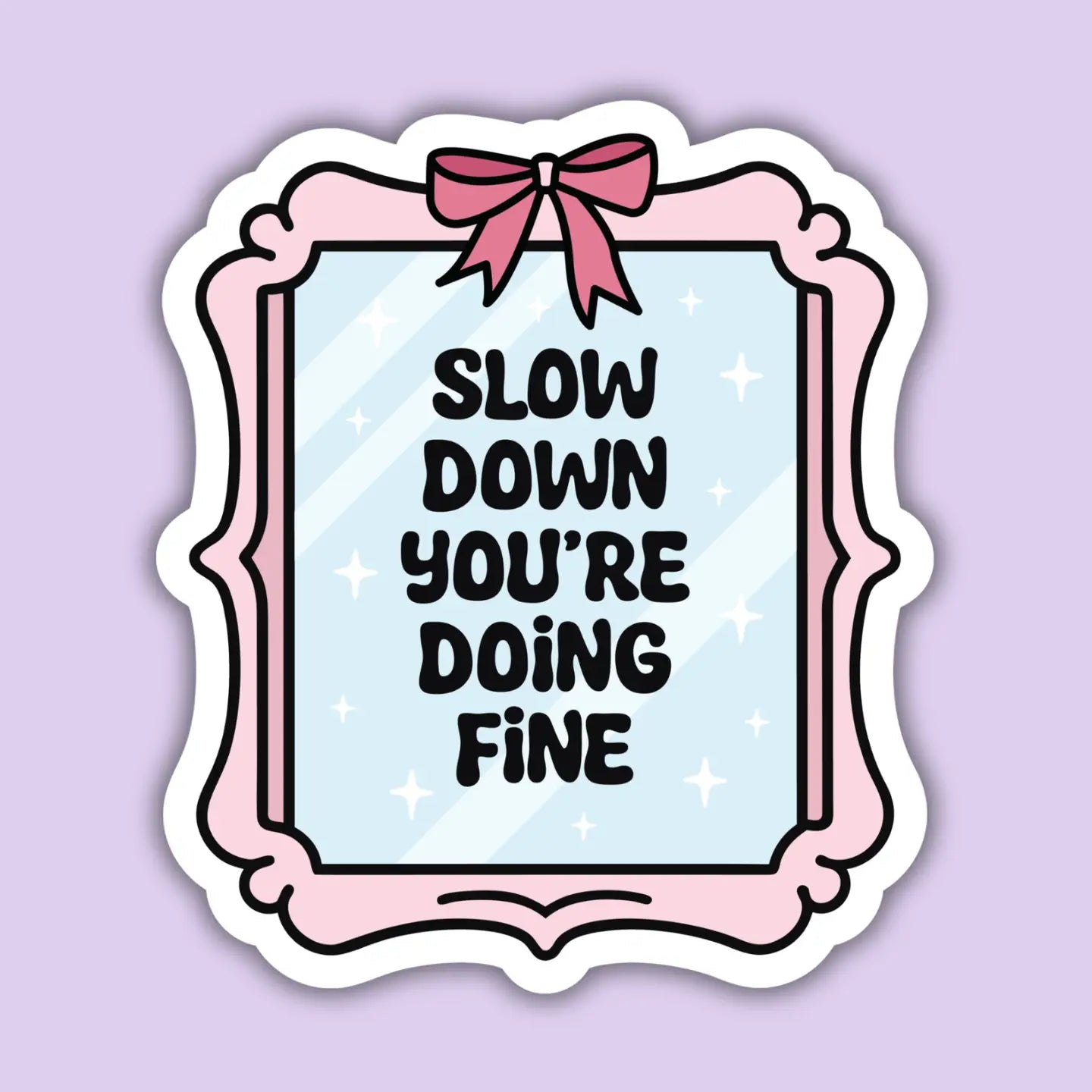 Slow Down / sticker