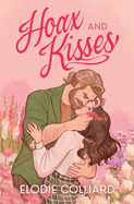 Hoax & Kisses