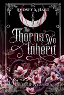 The Thorns We Inherit