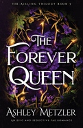 The Forever Queen