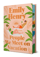 People We Meet on Vacation (special edition)