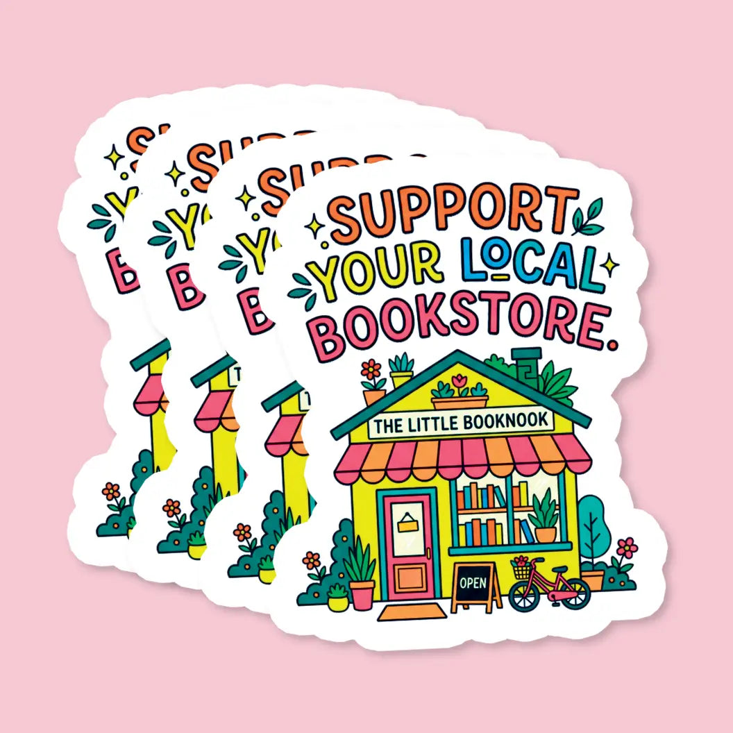 Support Your Local / sticker
