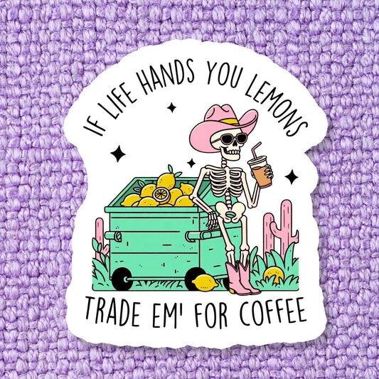 Trade 'em for Coffee / sticker