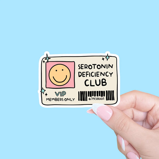 Serotonin Deficiency Club / sticker