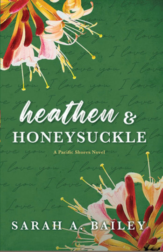 Heathen & Honeysuckle (preorder)