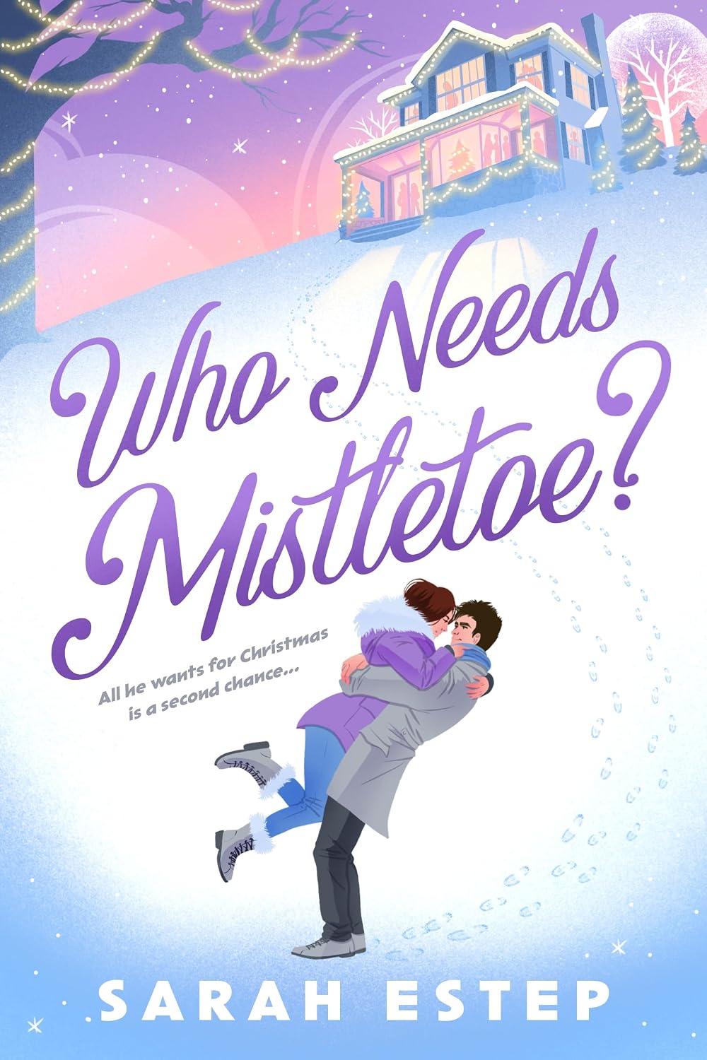 Who Needs Mistletoe?: An Advent Romance