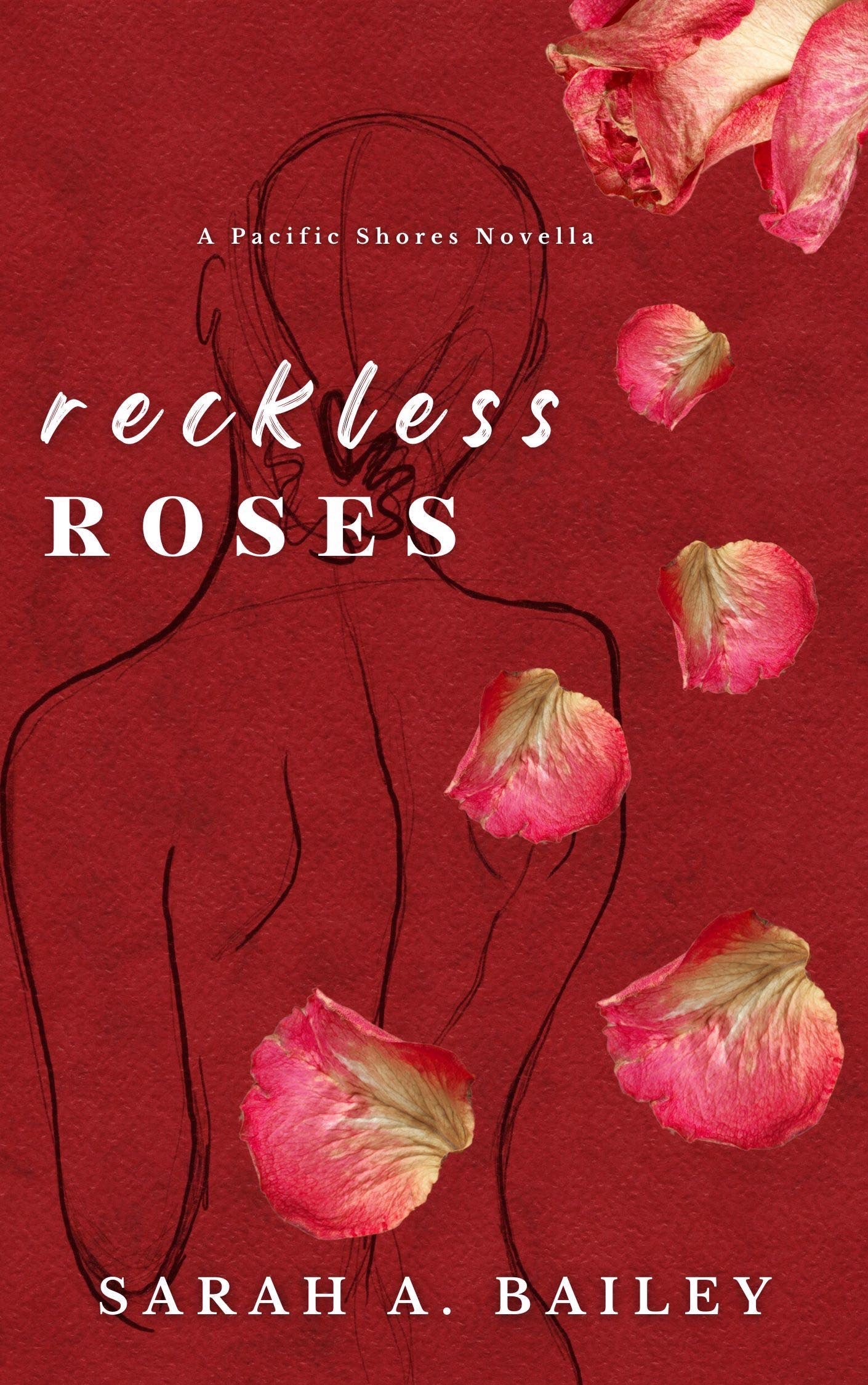 Reckless Roses (preorder)