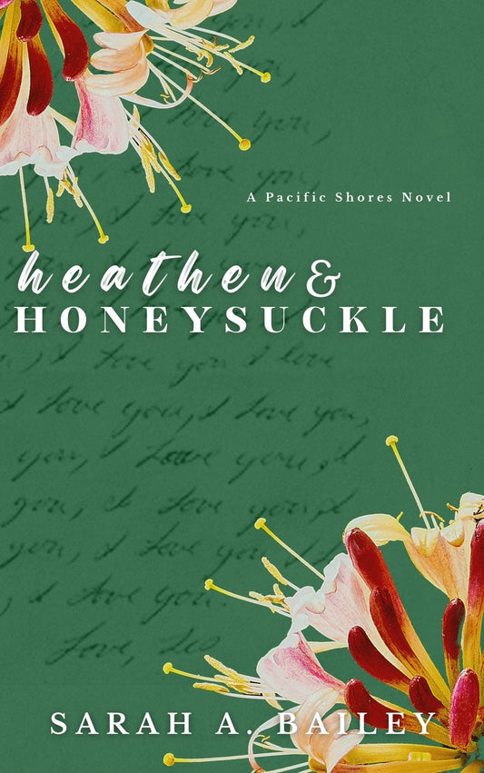 Heathen & Honeysuckle