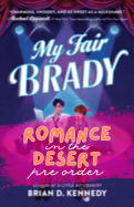 My Fair Brady (RitD preorder)