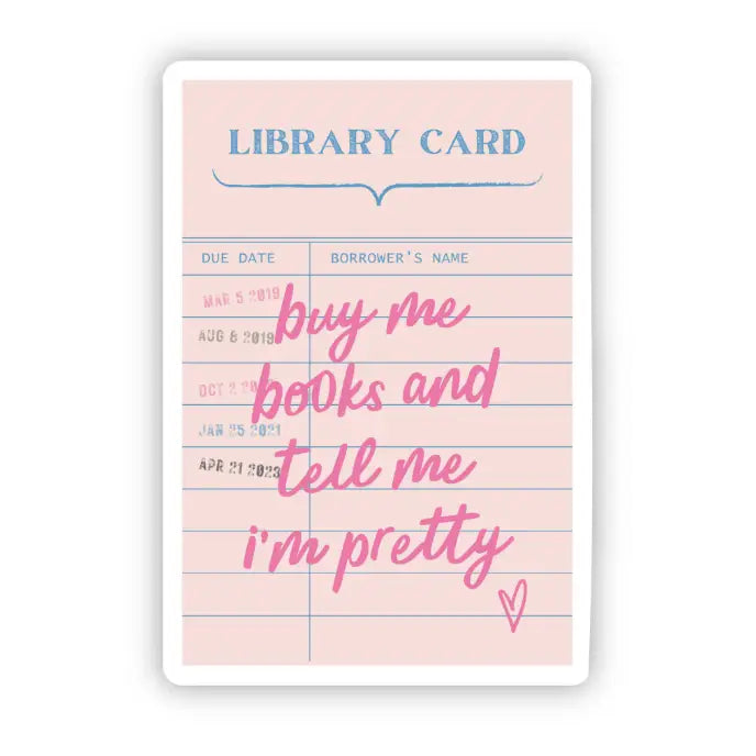 Tell Me I'm Pretty / sticker