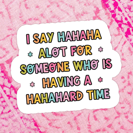 Hahahard Time / sticker