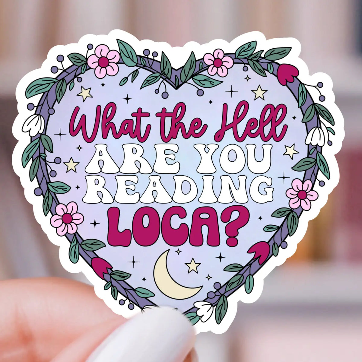 What the Hell, Loca? / sticker