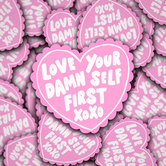 Love Your Damn Self / sticker