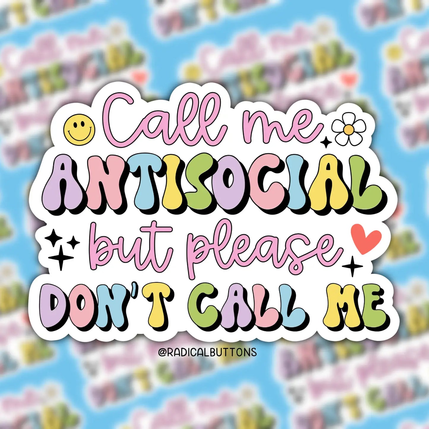 Please Don't Call Me / sticker