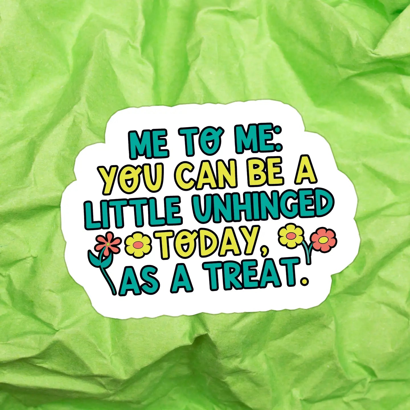 Unhinged / sticker
