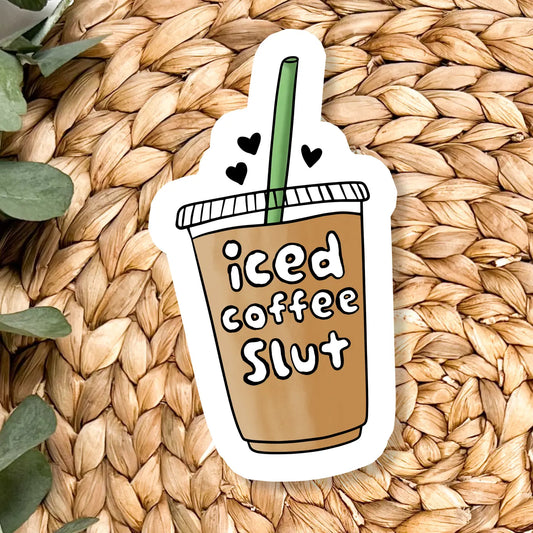 Iced Coffee Slut / sticker