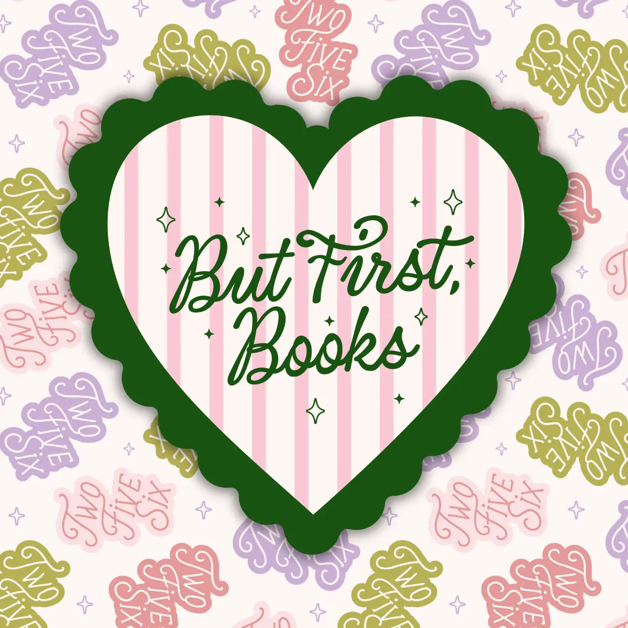 But First, Books / sticker