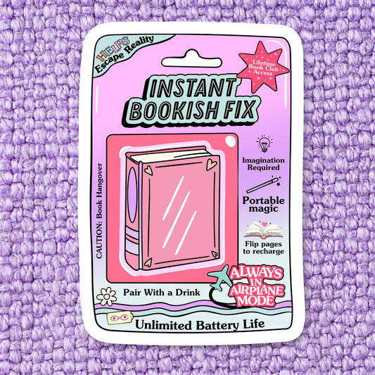 Instant Bookish Fix  / sticker