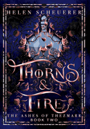 Thorns and Fire
