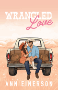 Wrangled Love (signed)
