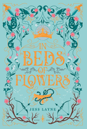 In Beds of Flowers (hardcover)