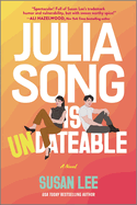 Julia Song is Undatable (preorder)