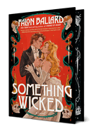 Something Wicked (preorder)