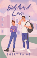 Sidelined Love