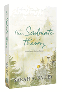 The Soulmate Theory (preorder)