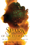 Spark of the Everflame (Kindred's Curse 1)