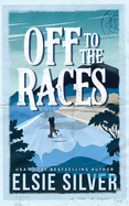 Off to the Races (Gold Rush 1)