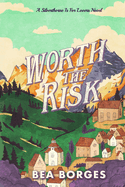 Worth the Risk