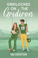 Gridlocked on the Gridiron – Wildflower Fiction