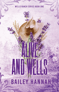 Alive and Wells