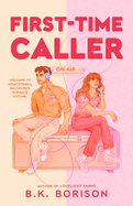 First-Time Caller (preorder)