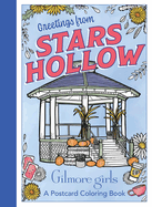 Greetings from Stars Hollow / coloring book