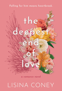 The Deepest End of Love