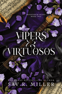 Vipers & Virtuosos