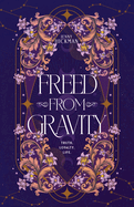 Freed from Gravity (preorder)