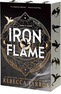 Iron Flame (limited paperback preorder)