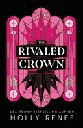 The Rivaled Crown