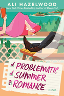 Problematic Summer Romance (preorder)