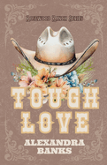 Tough Love